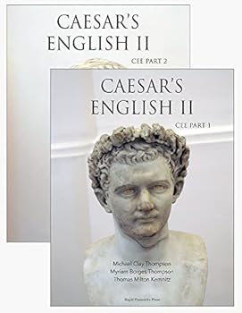 Caesar's English II: Classical Education Edition: Student Book
