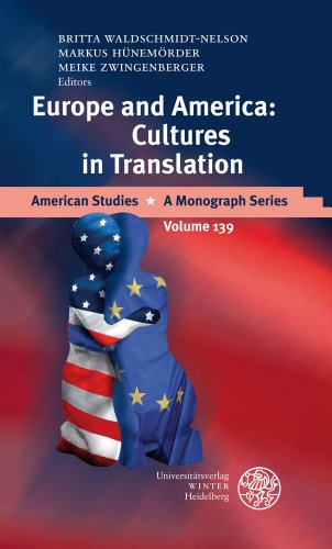 Europe and America: Cultures in Translation (American Studies - A Monograph)