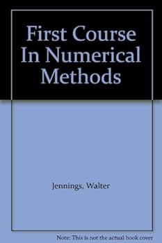 Hardcover First Course In Numerical Methods Book