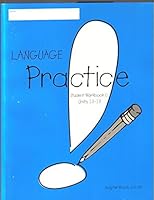 Language Practice, Student Workbook C Units 13-18 (Student Workbook C Units 13 - 18) 1570351430 Book Cover