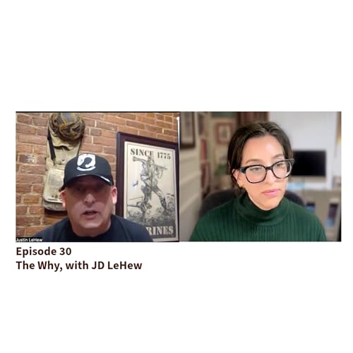 The Why, with JD LeHew