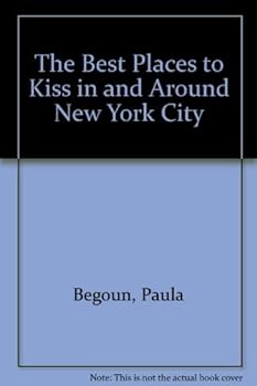 Paperback The Best Places to Kiss in and Around New York City Book