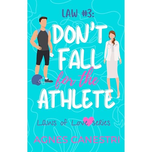 Agnes Canestri - Law #3: Don't Fall for the Athlete episode artwork