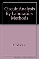 Circuit Analysis by Laboratory Methods B0007E6Q0M Book Cover