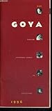  GOYA, ANIVERSARIO 1996, EXPOSICIONES, ARTES ESCENICAS Y MUSICALES, CINE Y OTRAS ACTIVIDADES