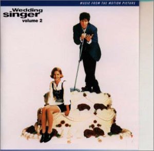 アダム・サンドラー、ドリュー・バリモア主演映画／『ウェディング・シンガー』ＯＳＴ Amazon.co.jp: ウェディング・シンガー(2): ミュージック