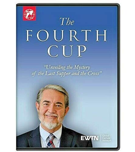 THE FOURTH CUP W/SCOTT HAHN & MIKE AQUILINA.UNVEILING THE MYSTERY* AN EWTN DVD 4-DVD DISCS