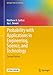 Probability with Applications in Engineering, Science, and Technology (Springer Texts in Statistics)
