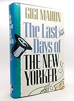 The Last Days of the New Yorker 0070396353 Book Cover
