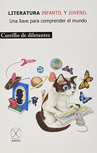 Literatura infantil y juvenil: Una llave para comprender el mundo