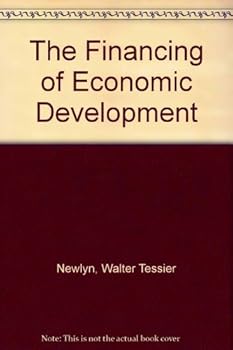 Hardcover The Financing of Economic Development Book
