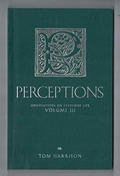 Paperback Perceptions: Observations on Everyday Life, Volume III Book