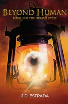Beyond Human - Book #3 of the Human Cycle