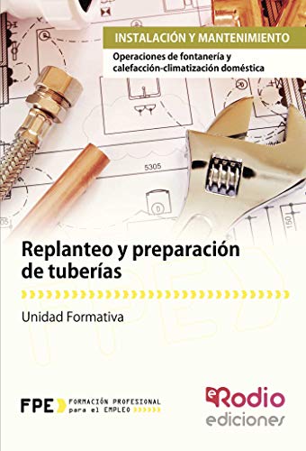 Replanteo y preparación de tuberías. Instalación y mantenimiento (FONDO)