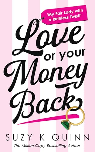 Love or Your Money Back : "The best romantic comedy I have read this year. I couldn't put it down!"