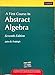 A First Course in Abstract Algebra [Seventh 7th Edition]