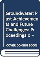 Groundwater Past Achievements & Future 9058091597 Book Cover