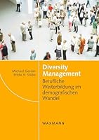 Diversity Management: Berufliche Weiterbildung im demografischen Wandel 3830920121 Book Cover