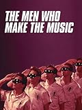 The Men Who Make the Music