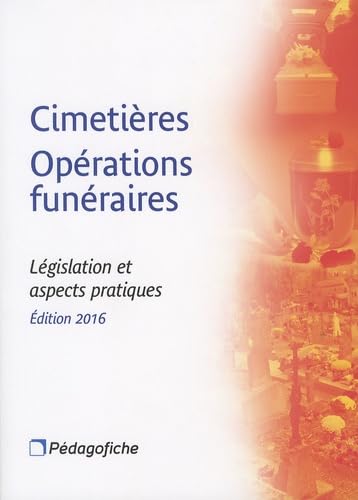 livre Cimetières opérations funéraires: Législation et aspects pratiques
