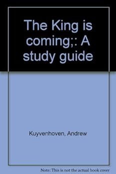 Paperback The King is coming;: A study guide Book