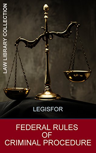 Federal Rules of Criminal Procedure: 2025 Edition. Including table of contents with hyperlinks (English Edition)