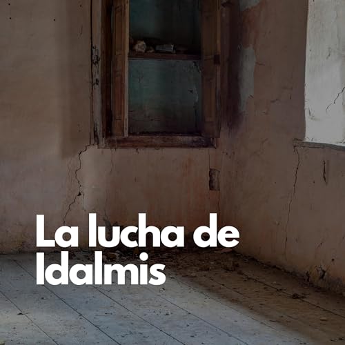 La lucha de Idalmis