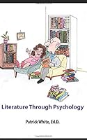 Psychology Through Literature 1694644065 Book Cover