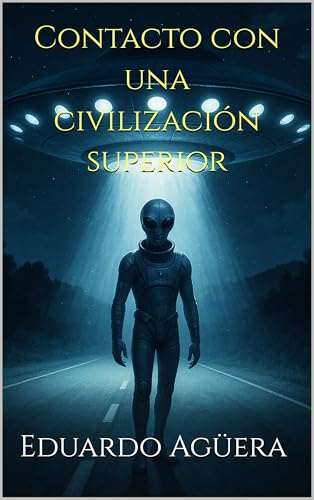 Imagen de Contacto con una civilización superior: El libro está compuesto por un relato de un contacto extraterrestre