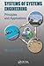 Systems of Systems Engineering: Principles and Applications