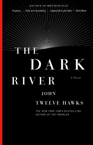 The Dark River Book Two of the Fourth Realm Trilogy