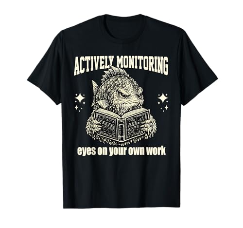 Actively Monitoring Teacher Test Day Rainbow Fish Testing T-Shirt