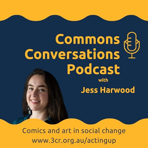 Comics and Art in Social Change with Jess Harwood