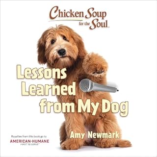Chicken Soup for the Soul: Lessons Learned from My Dog cover art