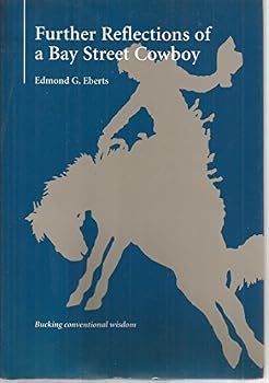Hardcover Further Reflections of a Bay Street Cowboy Book