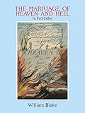 The Marriage of Heaven and Hell: A Facsimile in Full