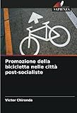  Promozione della bicicletta nelle città post-socialiste