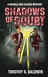 Shadows of Doubt (A Kahale and Claude Mystery)