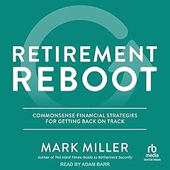 Retirement Reboot Audiolibro Por Mark Miller arte de portada