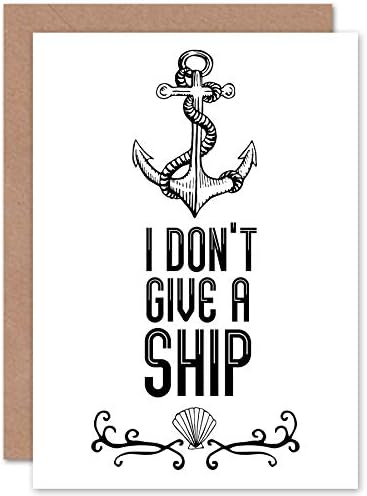 Fine Art Prints Quote Don't Give a Ship Anchor Greetings Card