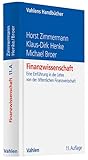 Finanzwissenschaft: Eine Einführung in die Lehre von der öffentlichen Finanzwirtschaft (Vahlens Handbücher der Wirtschafts- und Sozialwissenschaften)
