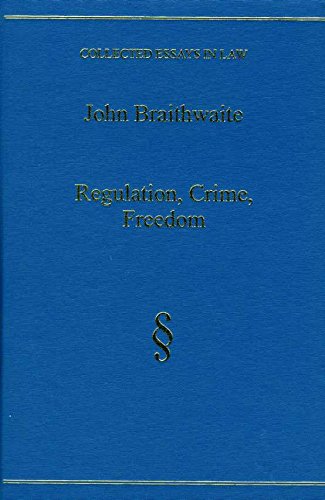 Buy Regulation, Crime and Freedom: No 2 (Collected Essays in Law) — BookShops.in