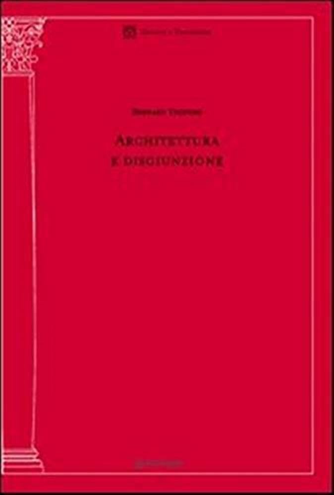 Architettura E Disgiunzione - 4