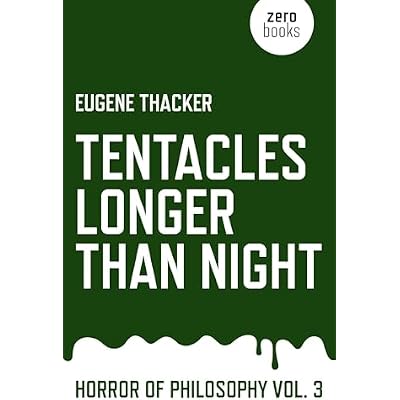 Tentacles Longer Than Night: Horror of Philosophy