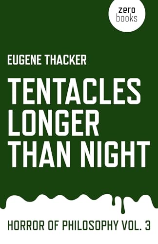 Tentacles Longer Than Night: Horror of Philosophy (Vol 3)