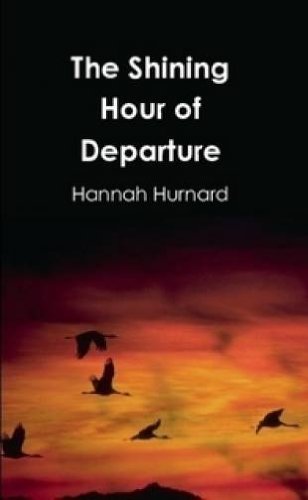 The Shining Hour of Departure