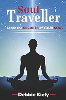Paperback Soul Traveller Past Lives, Secrets exposed. Learn about the secrets of the Soul Book