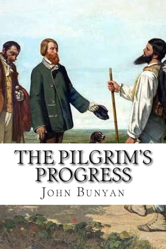 The Pilgrim's Progress John Bunyan
