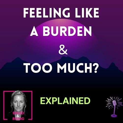 Growing Up Feeling Like a Burden: Hidden Trauma of Being ‘Too Much'
