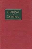 HIGHWAYS TO LEARNING A Guide through Bookland B0007EJ6RC Book Cover